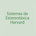 Sistemas de Estereotaxia Harvard