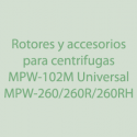 Rotores, Acessórios para Centrífugas MPW-102M Universal e MPW-260, MPW-260R e MPW-260RH