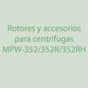 Rotores, Accesorios para centrifugas MPW-352,352R, 352RH 