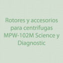 Rotores e Acessórios para centrífugas MPW-102 Science e DiagnosticMPW 102M Universal - Rotores e Acessórios