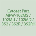 Cytoset Para MPW-102MS/ 102MU/ 102MD/ 352/ 352R/ 352RH