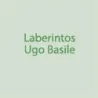 Laberintos Ugo Basile