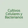 Cultivos celulares y bacterianos
