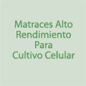 Matraces Alto Rendimiento para Cultivo Celular 