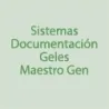 Sistemas Documentacion de geles Maestro Gen