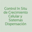 Controlo in situ de crescimento celular e sistemas dispensa