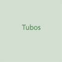 Tubos