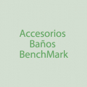 Accesorios Baños BenchMark