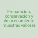 Preparação, preservação e armazenamento de amostras valiosas