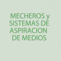 Mecheros y Sistemas de Aspiración de Medios