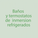 Baños y Termostatos de Inmersión Refrigerados