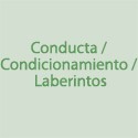 Conducta / Condicionamiento / Laberintos